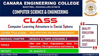 VTU DSA(18CS32)Files & Their Organization:Basic File Operations,File Organizations &Indexing(M5T4L2)