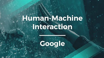 AI and Human-Machine Interaction by Google Product Lead