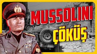 Mussoli̇ni̇ Ki̇mdi̇r ? Çöküş Bölüm 2