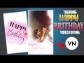 🔥”“Birthday Special Status Video 💖 | Trending Reel Editing”