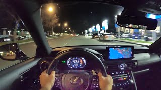 2021 Lexus IS350 F Sport POV Night Drive (3D Audio)(ASMR)