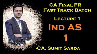 Ind AS 1 | CA Final FR | Nov 21 Revision | Fast Track Batch | CA. Sumit Sarda