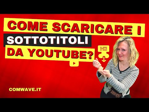 Come SCARICARE i SOTTOTITOLI da YouTube? Dal tuo video e da quello di altri.