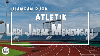 SOAL ULANGAN PJOK, Atletik - Lari Jarak Menengah