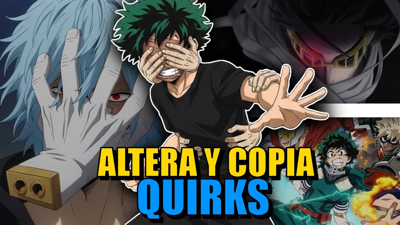 QHPS Deku Pudiera Copiar Y Alterar Quirks?