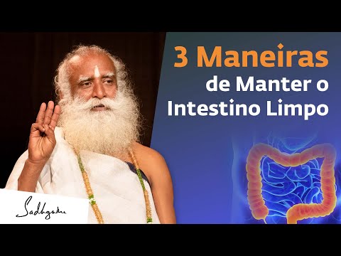 3 Maneiras de Manter o Intestino Limpo | Sadhguru Português