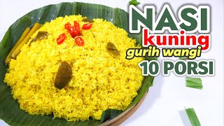 CARA MEMBUAT NASI KUNING GURIH WANGI 10 PORSI  -- BISA UNTUK IDE JUALAN