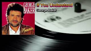 If You Understand - George Baker (+Subtitled lyrics )