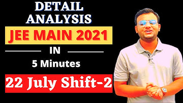 JEE Main 2021 | 22 July Shift 2 | Student Reactions | Paper Analysis | Difficulty Level #jeemain2021