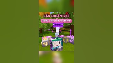 Chuẩn bị gì cho sinh tồn Hư Không #miniworld #miniworldvn #miniworldvatoi #hukhongminiworld