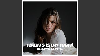 Habits (Stay High)