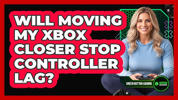 Will Moving My Xbox Closer Stop Controller Lag?