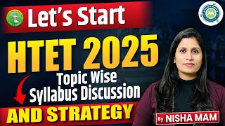 HTET 2025 Syllabus Discussion &amp; Strategy | Topic Wise Preparation Guide | By Nisha Mam