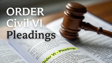 ORDER VI(PLEADINGS) CPC,1908  RULE 1 TO 18