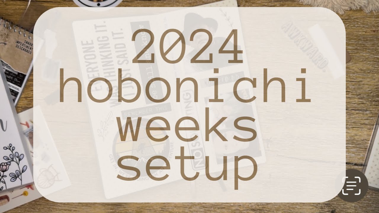 Hobonichi Weeks Setup 2024 
