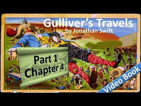 Part 1 - Chapter 04 - Gulliver's Travels by Jonath...