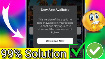 Fix Roblox "New App Available – This Version is No Longer Available in Your Region" Problem