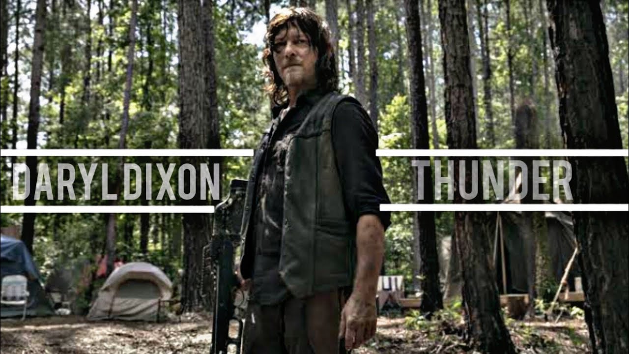 Daryl Dixon Thunder Tribute ||  [TWD]