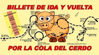 BILLETE DE IDA Y VUELTA POR LA COLA DEL CERDO