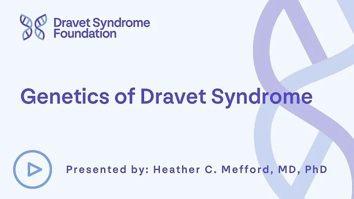 Genetics of Dravet Syndrome