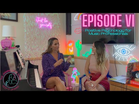 The Jasmine Ortiz Show Episode 6: Positive Psychology for Music Professionals