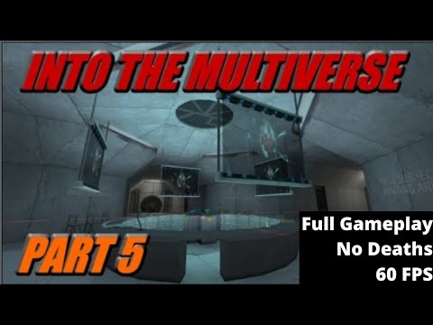 Portal 2: Into The Multiverse ???? ?