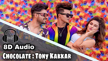 Chocolate (8D Audio)  - Tony Kakkar ft. Riyaz Aly & Avneet Kaur | 8D Music Vike | 3D Surround Sound
