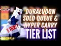 DURALUDON SOLO / DUO TIER LIST!  *Plus Hyper Carry List!*