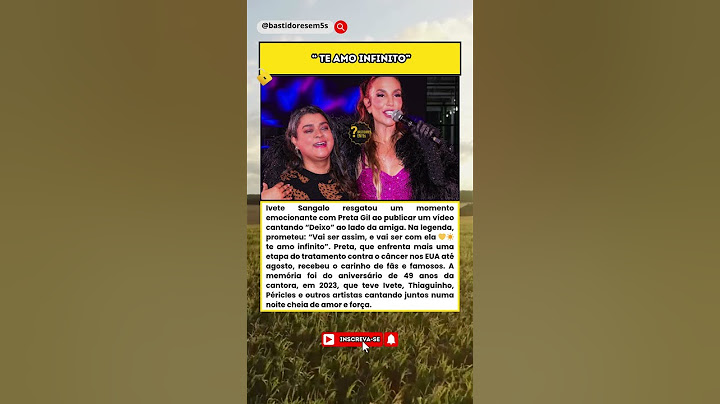 Ivete Sangalo emociona ao relembrar música com Preta Gil e faz promessa tocante