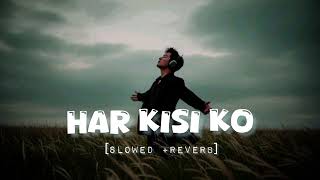 Har Kisi Ko Nahin Milta Yahan Pyar Hind Sad Lofi song,{[slowed +reverb] } @SB_hero_official 