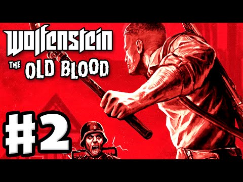 Wolfenstein: The Old Blood – Gameplay Walkthrough Part 2 – Chapter 1: Prison (PC, PS4, Xbox One)