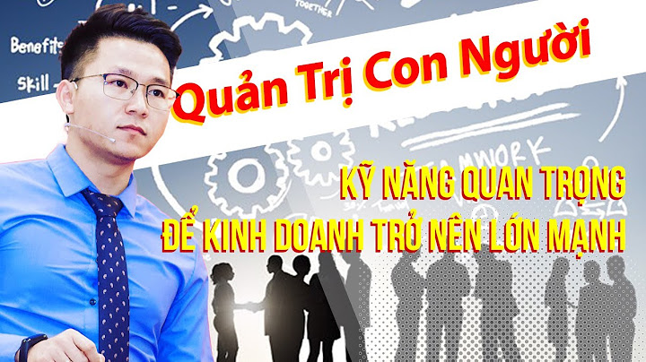 Bài tập kỹ năng va quản ly con nguoi năm 2024