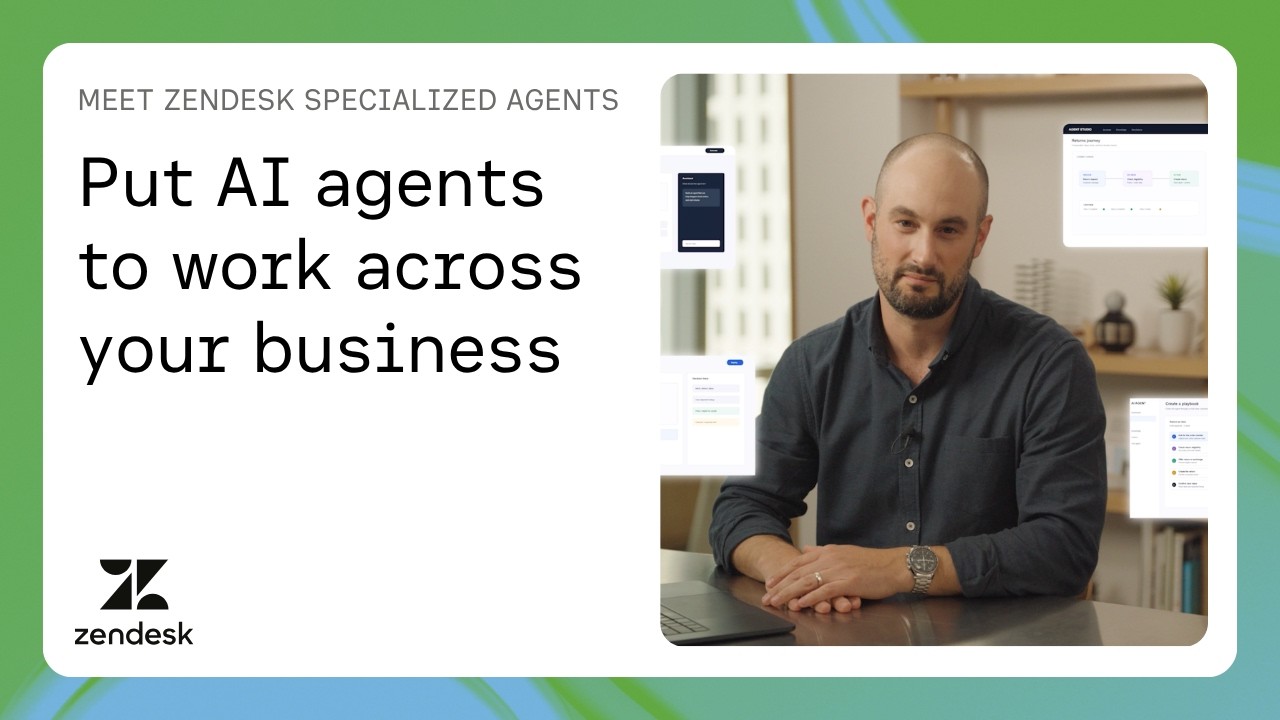 Put AI agents to work across your business | Zendesk Specialized Agents