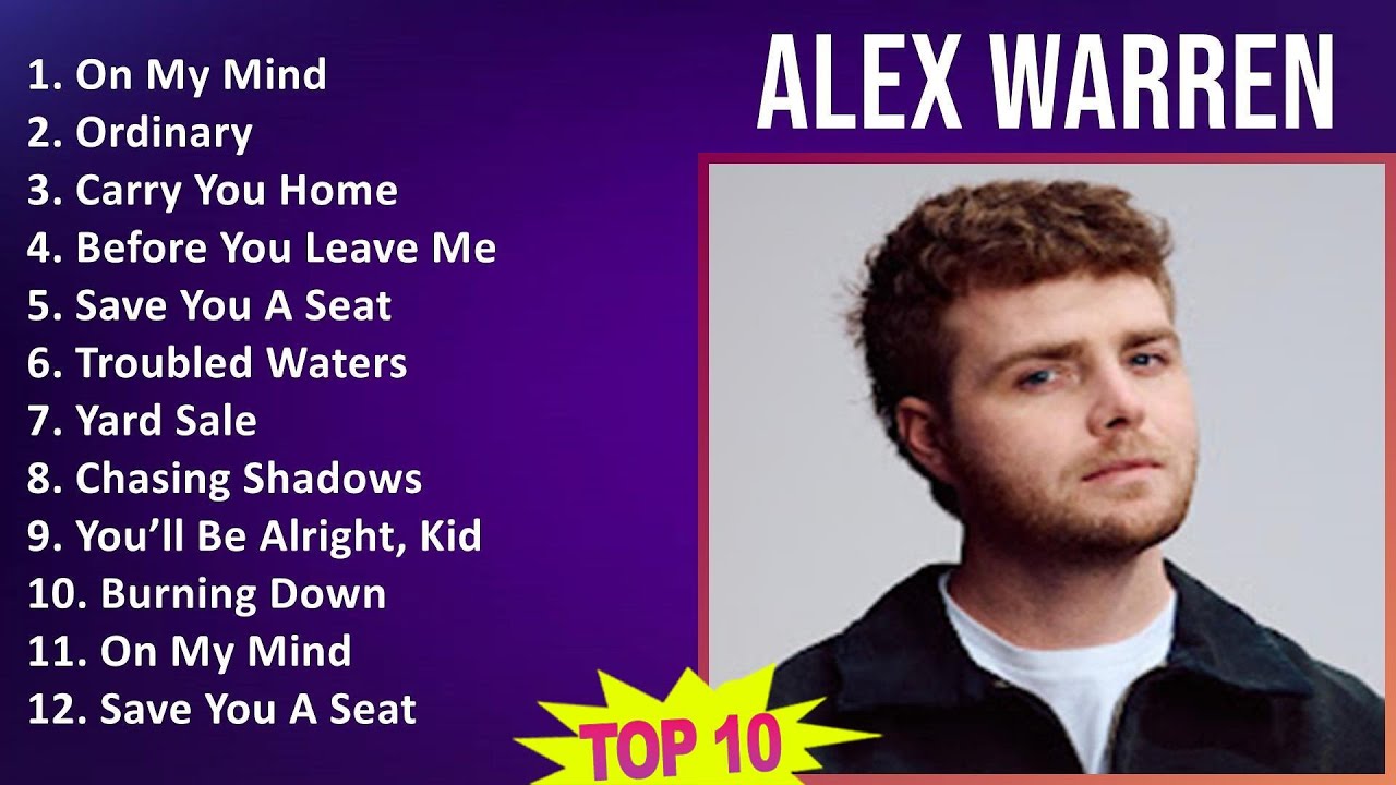 Alex Warren 2025 MIX Greatest Hits - On My Mind, Ordinary, Carry You Home, Before You Leave Me Alex Warren 2025 MIX Greatest Hits - On My Mind, Ordinary, Carry You Home, Before You Leave Me