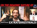 Daniel O&#39;Connor: The Demonic Nature of Extraterrestrials! Alien Deception! It&#39;s Here! Highlights