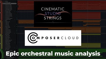 Composing with Cinematic Studio Strings & EastWest ComposerCloud - Epic Orchestral  Music analysis