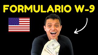 Como llenar el formulario w9 de FORMA CORRECTA Y RAPIDA en 2024