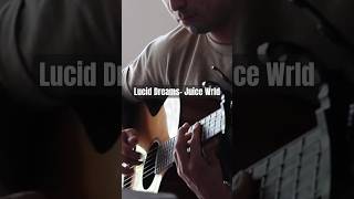 Lucid Dreams- Juice Wrld (Acoustic Guitar Cover) #guitarcover #acousticguitar #acousticcover #guitar