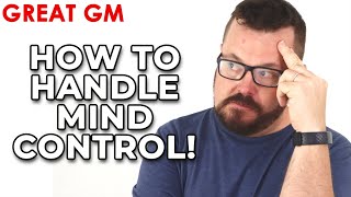 How To Deal with Mind Control in TTRPGs