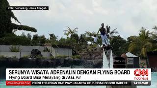 Serunya Wisata Adrenalin Flying Board di Semarang