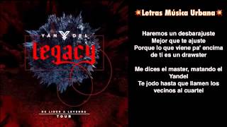 Yandel - Trepando Paredes - Legacy (Letra)