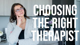How to Choose The Right Therapist