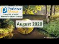 Professor Messer's N10-007 Network+ Study Group - August 2020