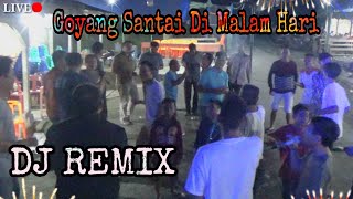 Dj Nias | Goyang Santai Ditengah Malam | Pesta Nikah Herman halawa & Rismawati Gulo