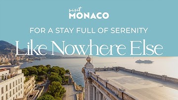 For a stay full of serenity... Monaco is Like Nowhere Else!