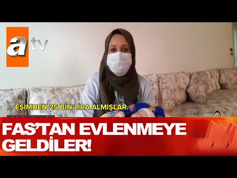 Faslı kızlara 'Evlilik' tuzağı! - Atv Haber 7 Aralık 2020