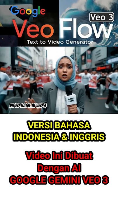 hasil video ai google gemini veo 3 - versi bahasa indonesia dan inggris