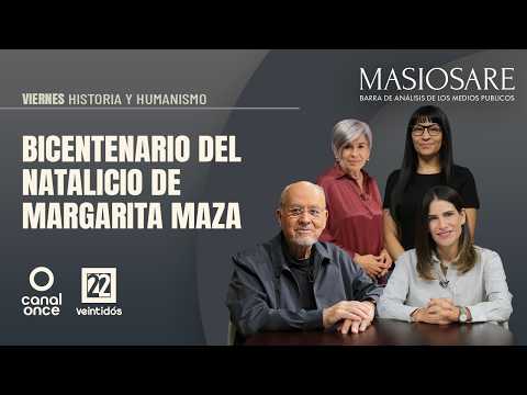 #EnVivoAhora | Masiosare: Bicentenario del natalicio de Margarita Maza (27/03/2026)
