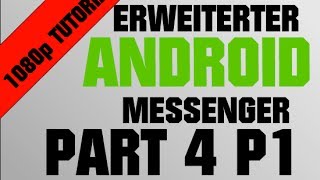 [Part 4 Part 1] Erweiterten Messenger mit AppInventor programmieren