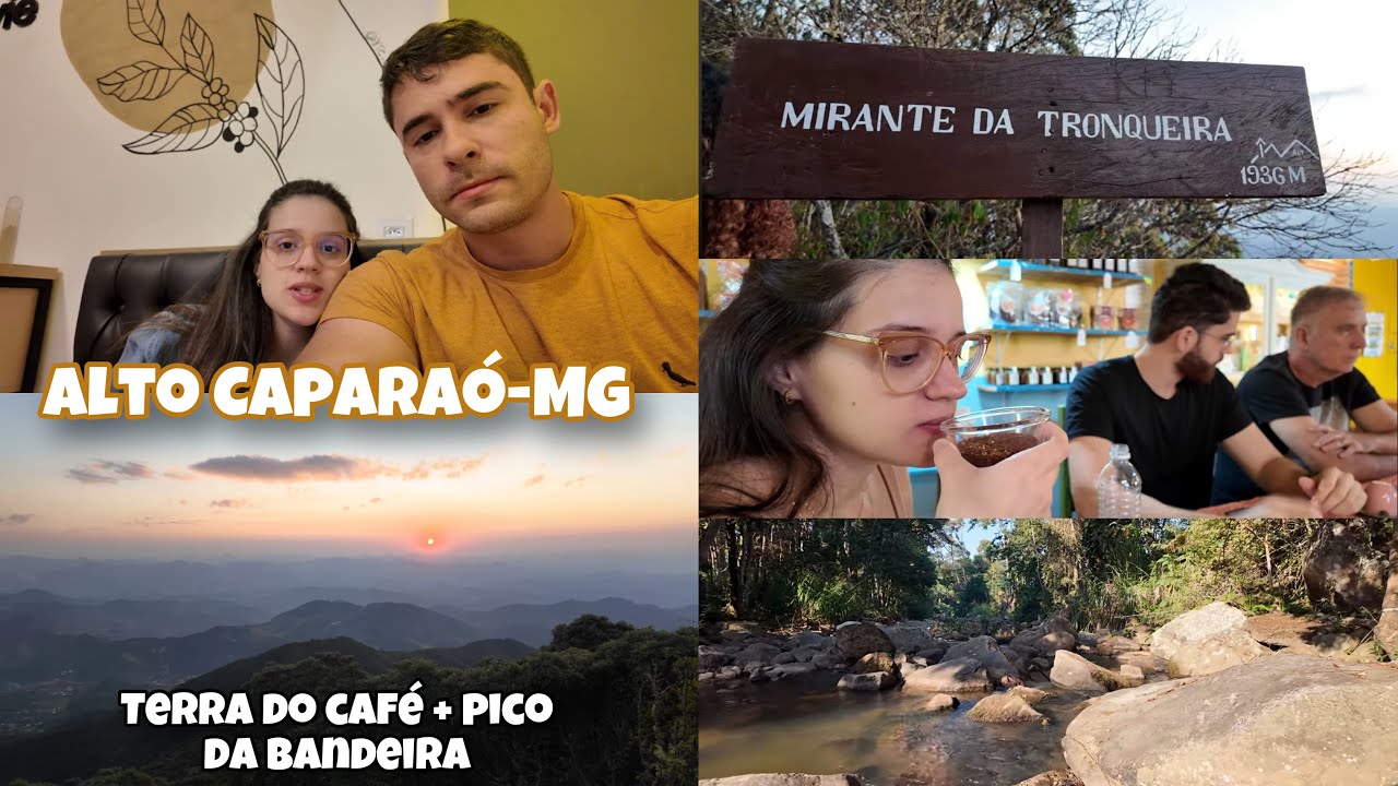 NOSSA VIAGEM PARA ALTO CAPARAÓ | tudo o que fizemos | gastronomia, pico da bandeira e cafezal 💛